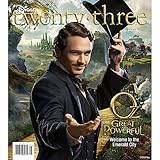 Disney D23 Twenty-three Spring 2013 Magazine Oz the Great and Powerful