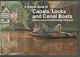 Canals, Locks and Canal Boats (Source Book S.)