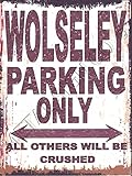 TRACY'S SIGNS small WOLSELEY classic car METAL SIGN RETRO VINTAGE STYLE garage shed workshop bar pub wall art office games room