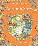 Autumn Story (Brambly Hedge)