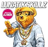 LUNATIK SKILLZ mixed by DJ MDK