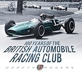 100 Years of the British Automobile Racing Club