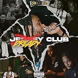 Dready Club | Jersey Club [Explicit]