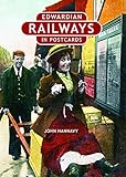 Edwardian Railways in Postcards