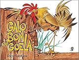 Galo Bom de Goela (Em Portuguese do Brasil)