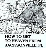 How To Get To Heaven From Jacksonville, Fl [VINYL]