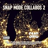 Snap Mode Collabos, Vol. 2 [Explicit]