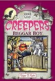 Beggar Boy (Creepers Book 13)