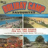 Holiday Camp Favourites - The Butlins and Pontins Years