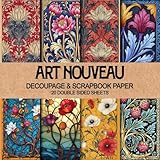 Art Nouveau Decoupage and Scrapbook Paper 20 Double Sided Sheets: Vintage Victorian Floral Patterns for Ephemera, Junk Journals, Scrapbooking & Paper Crafts