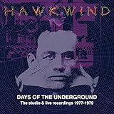 DAYS OF THE UNDERGROUND - THE STUDIO AND LIVE RECORDINGS 1977-1979