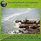 Knysna - along the Garden Route. A fascinating Journey in South Africa: Wonderland of Nature - Audiotraveller