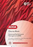 ACCA Advanced Performance Management: Course Book