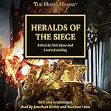 Heralds of the Siege: The Horus Heresy, Book 52