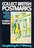 Collect British postmarks: A handbook to British postal markings and their values