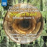 Trombone Travels, Volume 2: Sir Edward Elgar - Sea Pictures, A Song of Flight, Arabian Serenade, In Smyran, Ralph Vaugha