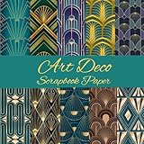 Art Deco Scrapbook Paper: 40 pages 20 double sided sheets having 10 different designs, Size 8.5 x 8.5 inch, Premium scrapbooking pages for crafters
