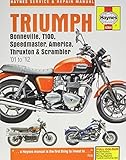 Triumph Bonneville, T100, Speedmaster, America, Thruxton & Scrambler '01 to '12 (Haynes Service & Repair Manual) by Editors of Haynes Manuals (2015-10-23)