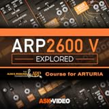 ARP 2600 V Explore Course for Arturia by Ask.Video